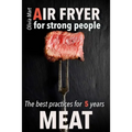 Air Fryer Meat: recipes for strong people - Paperback