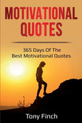 Motivational Quotes: 365 days of the best motivational quotes - Paperback