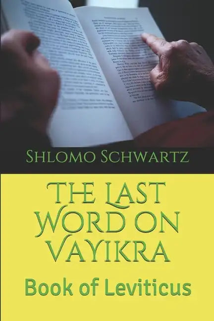 The Last Word on VaYikra: Book of Leviticus - Paperback