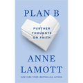 Plan B: Further Thoughts on Faith - Paperback