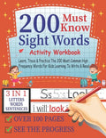 200 Must Know Sight Words Activity Workbook Learn, Trace & Practice The 200 Most Common High Frequency Words For Kids Learning To Write & Read,3-in-1 - Paperback