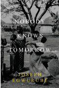 Nobody Knows Tomorrow - Paperback
