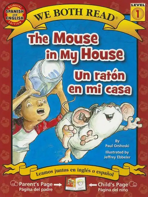 The Mouse in My House/Un Raton En Mi Casa - Paperback
