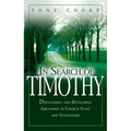 In Search of Timothy: Discovering and Developing Greatness in Church Staff and Volunteers - Paperback