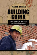 Building China: Informal Work and the New Precariat - Paperback