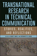 Transnational Research in Technical Communication: Stories, Realities, and Reflections - Hardcover