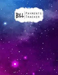 Bill Payment Tracker: A bill payment checklist makes it easy to track your bill payment every month Helps you pay your bills on time and hav - Paperback