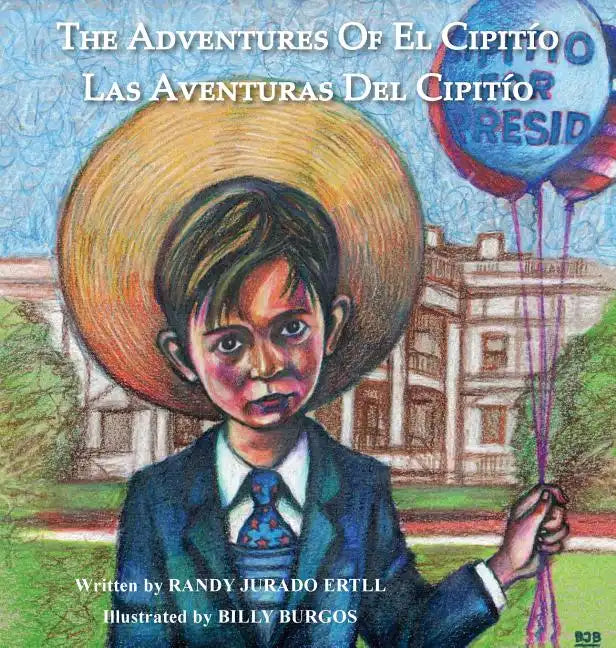 The Adventures of El Cipitio: Las Aventuras del Cipitio - Hardcover