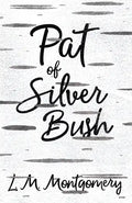 Pat of Silver Bush - Paperback