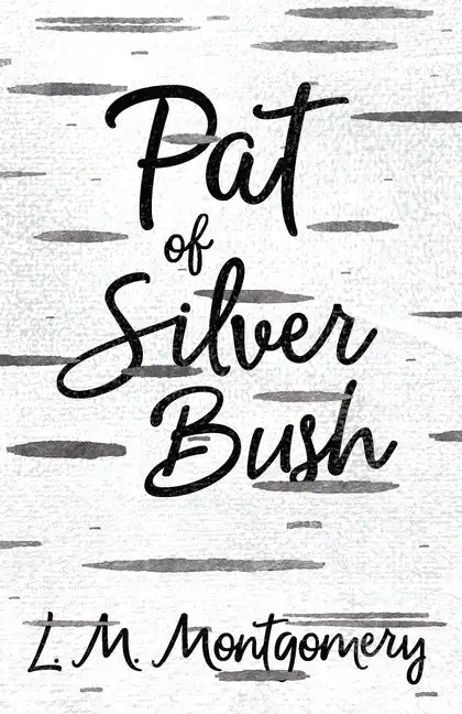 Pat of Silver Bush - Paperback