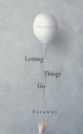 Letting Things Go - Paperback