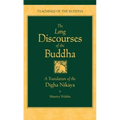 The Long Discourses of the Buddha: A Translation of the Digha Nikaya - Hardcover