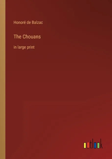 The Chouans: in large print - Paperback