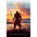 Muruga - The Wise Warrrior - Paperback