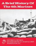 A Brief History of the 4th Marines - Paperback