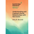 Understanding and Coping in Social Relationships with Narcissists - Paperback