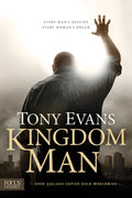 Kingdom Man: Every Man's Destiny, Every Woman's Dream - Paperback