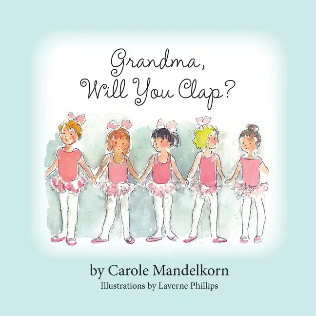 Grandma, Will You Clap? - Paperback