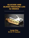 Glucose and Blood Pressure Log 52 Weeks: Large Size 8.5 X 11 Inches - Paperback