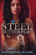 Steel Butterflies - Paperback