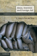 Ideas, Interests and Foreign Aid - Paperback