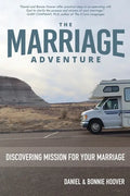 The Marriage Adventure: Discovering Mission for Your Marriage - Paperback