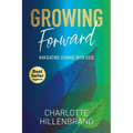 Growing Forward - Paperback