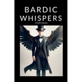 Bardic Whispers: A Poetic Odyssey - Paperback