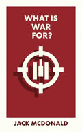What Is War For? - Paperback