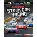 Superfast Stock Car Racing - Library Binding