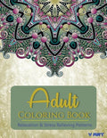Adult Coloring Book: Adults Coloring Books, Coloring Books for Adults: Relaxation & Stress Relieving Patterns - Paperback