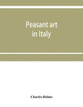 Peasant art in Italy - Paperback