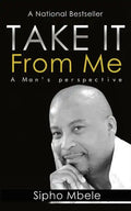Take It From Me: A man's perspective - Paperback
