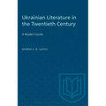 Ukrainian Literature in the Twentieth Century: A Reader's Guide - Paperback