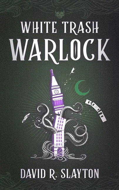 White Trash Warlock - Hardcover