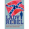 Lady Rebel: The Story of Private Jane Perkins CSA - Paperback