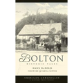 Bolton: Historic Tales - Hardcover