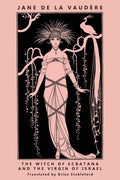 The Witch of Ecbatana and The Virgin of Israel - Paperback