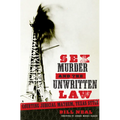 Sex, Murder, & the Unwritten Law: Gender and Judicial Mayhem, Texas Style - Hardcover