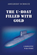The U-Boat Filled with Gold - Paperback