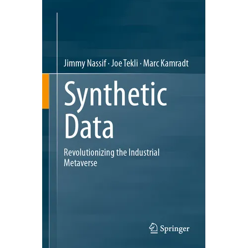 Synthetic Data: Revolutionizing the Industrial Metaverse - Paperback