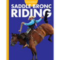 Curious about Saddle Bronc Riding - Paperback
