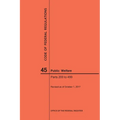 Code of Federal Regulations Title 45, Public Welfare, Parts 200-499, 2017 - Paperback