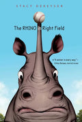 The Rhino in Right Field - Hardcover
