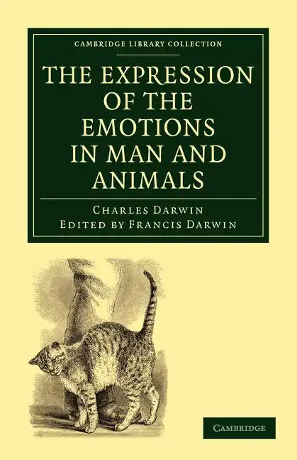 The Expression of the Emotions in Man and Animals - Paperback