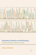 Population Genetics and Belonging: A Cultural Analysis of Genetic Ancestry - Hardcover
