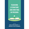 Teaching Literature and Writing in Prisons - Paperback