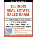 Illinois Real Estate Sales Exam - 2014 Version: Principles, Concepts and Hundreds Of Practice Questions Similar To What You'll See On Test Day - Paperback