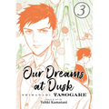 Our Dreams at Dusk: Shimanami Tasogare Vol. 3 - Paperback