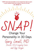 Snap!: Change Your Personality in 30 Days - Hardcover